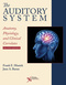 The Auditory System, Anatomy, Physiology, and Clinical Correlates