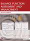 Balance Function Assessment and Management