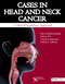 Cases in Head and Neck Cancer, A Multidisciplinary Approach