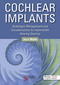 Cochlear Implants, Audiologic Management and Considerations for Implantable Hearing Devices