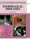 Esophageal Diseases, An Atlas of Investigation and Management