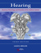 Hearing, Anatomy, Physiology, and Disorders of the Auditory System