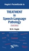 Hegde's PocketGuide to Treatment in Speech-Language Pathology