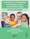 Intervention for Preschoolers with Cognitive, Social, and Emotional Delays, Practical Strategies