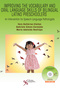 Improving the Vocabulary and Oral Language Skills of Bilingual Latino Preschoolers, An Intervention for Speech-Language Pathologists