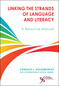 Linking the Strands of Language and Literacy, A Resource Manual