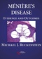 Meniere's Disease, Evidence and Outcomes