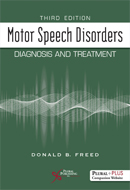 TMotor Speech Disorders
Diagnosis and Treatment, Third Edition